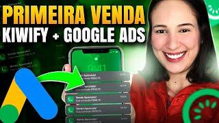 GOOGLE ADS KIWIFY AFILIADO 2024. Passo a passo DO ZERO para vender na Kiwify.