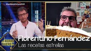 Las recetas estrella de Florentino Fernández durante la cuarentena - El Hormiguero 3.0