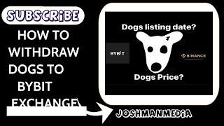 HOW TO WITHDRAW DOGS COIN FROM TELEGRAM TO BYBIT EXCHANGE