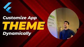 How to Dynamically Customize Your App Theme in Flutter | Easy Guide!