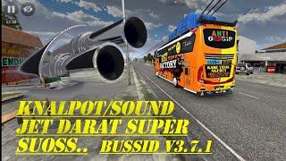 ShareKodename Knalpot/Sound JET DARAT Super Suoss.. Bus simulator indonesia V3.7.1