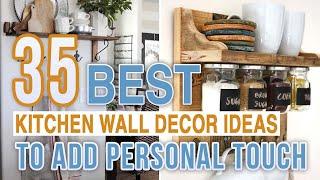 35 Best Kitchen Wall Decor Ideas To Add Personal Touch