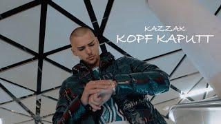 KAZZAK543 - KOPF KAPUTT (prod. by iamzanofficial)