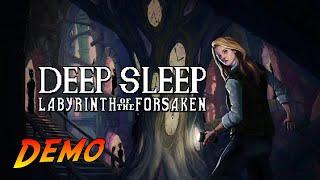 Deep Sleep: Labyrinth of the Forsaken | Complete Gameplay Walkthrough - Full Demo | No Commentary