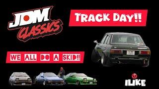 ILIKE VLOGS: JDM CLASSICS TRACK DAY!!