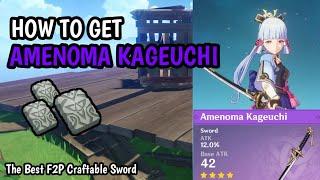 How To Get Amenoma Kageuchi - Inazuma Craftable Weapon