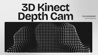 3D Kinect Depth Camera | #touchdesigner