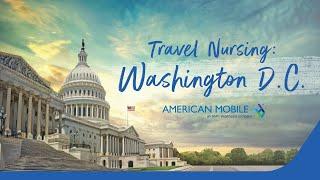 Travel Nursing: Washington DC