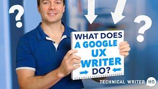 What Does a Google UX Writer Do?