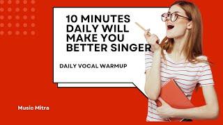 Vocal Warm up - Part 2