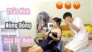 Bé Hiền Cho Trai Ngắm Thân Hình Nóng Bỏng Xem Phản Ứng Của Tuấn Anh