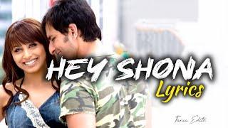 Hey Shona - Lyrics | Ta Ra Rum Pum | Shaan, Sunidhi Chauhan | Saif Ali Khan, Rani Mukherji |