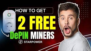  Starpower Rewards + Genesis Drop + GIVEAWAY of 2 DePIN Miners for 2,000 Followers! 