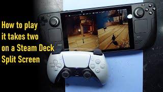 How to play It Takes Two on Steam Deck in Split Screen (Pair controller)