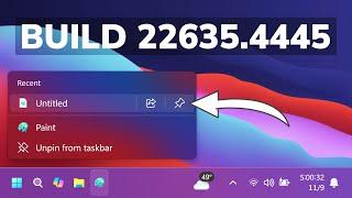 New Windows 11 Build 22635.4445 - New Taskbar, Start Menu, File Explorer Changes and Fixes (Beta)