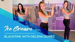 BLACKPINK - Ice Cream (with Selena Gomez) Easy Fitness Dance Choreography - Coreografia - Baile
