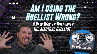 A New Way to Use the Kingtone Duellist: Demo and Sounds