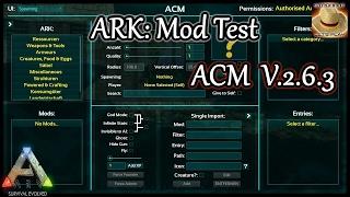 • ARK: Mod Test  ACM V2.6.3 ( Admin Command Menu )  [Deutsch/HD/2017]