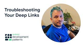 Part 3: Troubleshooting your deep links