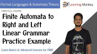 Finite Automata to Right and Left Linear Grammar Practice Example || Lesson 48 || Finite Automata