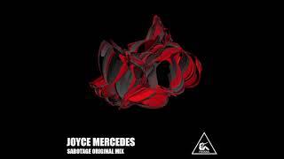 Joyce Mercedes - Sabotage (Original Mix)