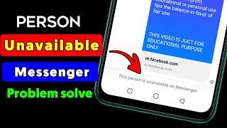 this person is unavailable on messenger || problem solution 2022