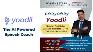Yoodli - The AI Powered Speech Coach - Toastmasters D124, Area 3