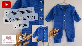 Combinaison bébé au Tricot du 0/3 mois au 2 ans