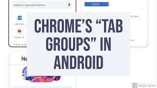 Chrome Tab Groups in Android