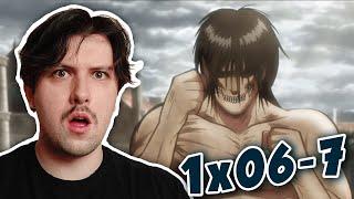 NEW Titan in Attack on Titan! Ep.6-7 FIRST TIME REACTION! (Re-upload)