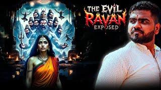 The Evil Ravan Exposed | Ashish Bharatvanshi  | #dusshera #navratri #ramayan #legendofprinceram