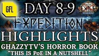 Path of Exile 3.15: EXPEDITION DAY # 8-9 Highlights GHAZZY'S HORROR BOOK, "PoE IN A NUTSHELL" and...