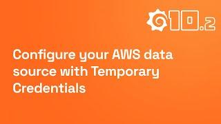 Using Grafana's temporary credentials for CloudWatch data source