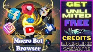 Like4Like Bot Macro Bot Software ( Free Unlimited Credits )