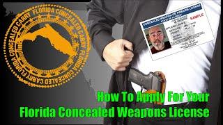 How To Apply For Florida Concealed Weapons License 2021