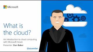 What is the cloud? An introduction to cloud computing with Microsoft Azure.