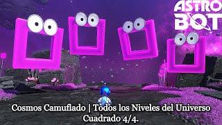 Astro Bot | Cosmos Camuflado | Todos los Niveles del Universo Cuadrado 4/4.