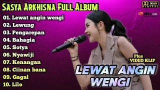 Lewat Angin Wengi - Sasya Arkhisna Full Album Terbaru | Dangdut Koplo Terbaru | Pengarepan,Lewung