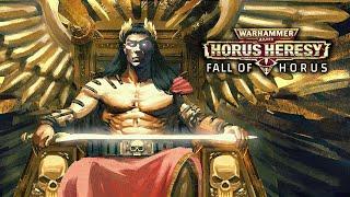 Horus Falls - WH40k Lore #1.3 DOCUMENTARY