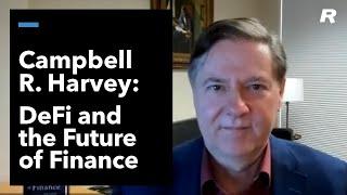 DeFi and the Future of Finance: Campbell R. Harvey