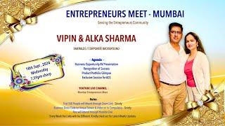 Professional Dignitaries - VIPIN & ALKA SHARMA (Corporate Background & Global Entrepreneurs )