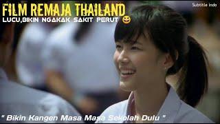 Film remaja thailand lucu || Seru bikin ngakak