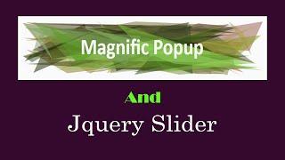 Magnific Popup | HTML Video Popup  | Magnific Popup Image Gallery | Magnific Popup Plugin