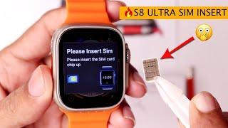 S8 Ultra Smart Watch Sim Card Insert and Setup