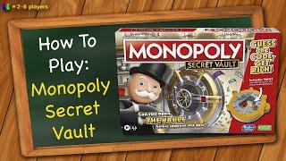 How to play Monopoly Secret Vault