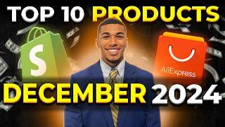 ⭐️ TOP 10 PRODUCTS TO SELL IN DECEMBER 2024 | DROPSHIPPING SHOPIFY