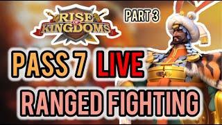 PASS 7 RANGED FIGHTING PART 3! After update, Rise of kingdoms Engineering rok