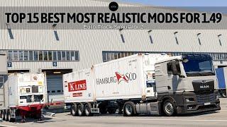 Top 15 New Best Most Realistic Mods for Euro Truck Simulator 2 in 2023. [1.49]