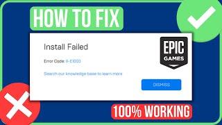 EPIC GAMES ERROR CODE II-E1003 FIX (2024) | Fix Install Failed Error Code II-E1003
