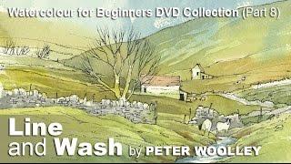 Line and Wash by PETER WOOLLEY (DVDTrailer)